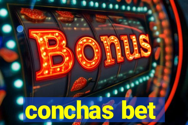 conchas bet